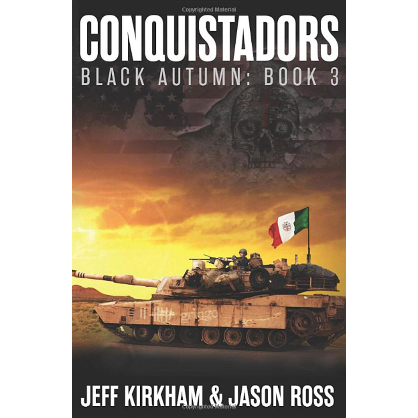 Conquistadors (The Black Autumn Series Book 3)
