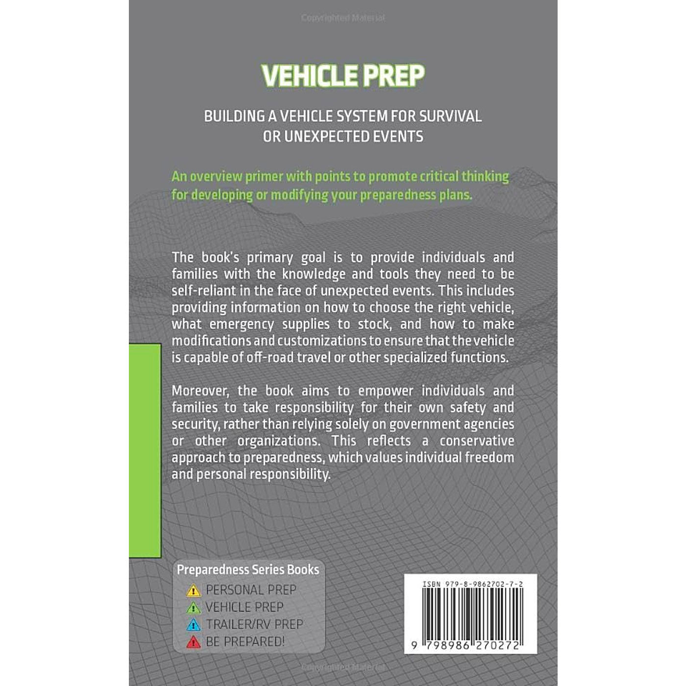 Vehicle Prep: Building a Vehicle System for Survival or Unexpected Events