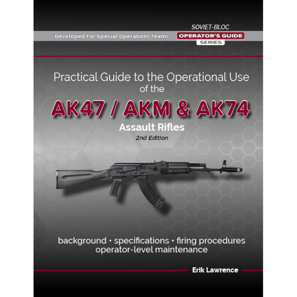 AK47/AKM and AK74 | Digital Manual