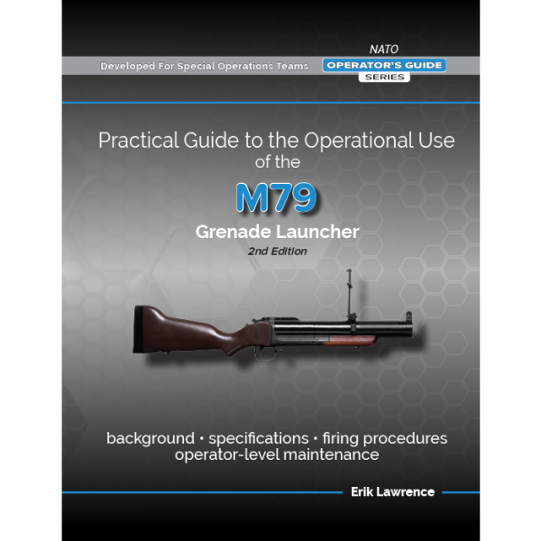 M79 40mm Grenade Launcher | Digital Manual