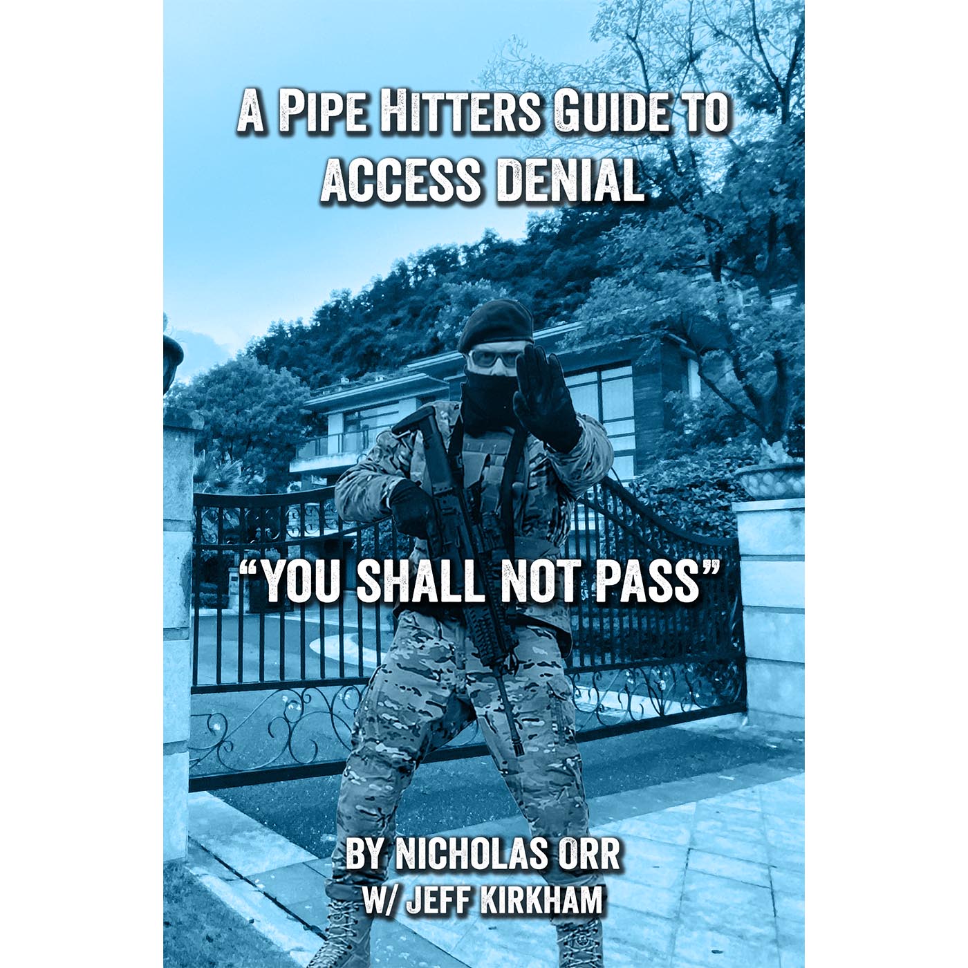 Pipe Hitters Guide to Access Denial: You Shall Not Pass (PHG Book 3)