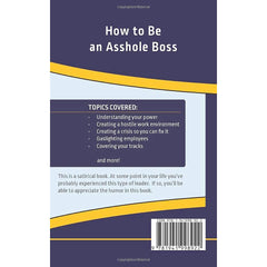 How to Be an A--hole Boss