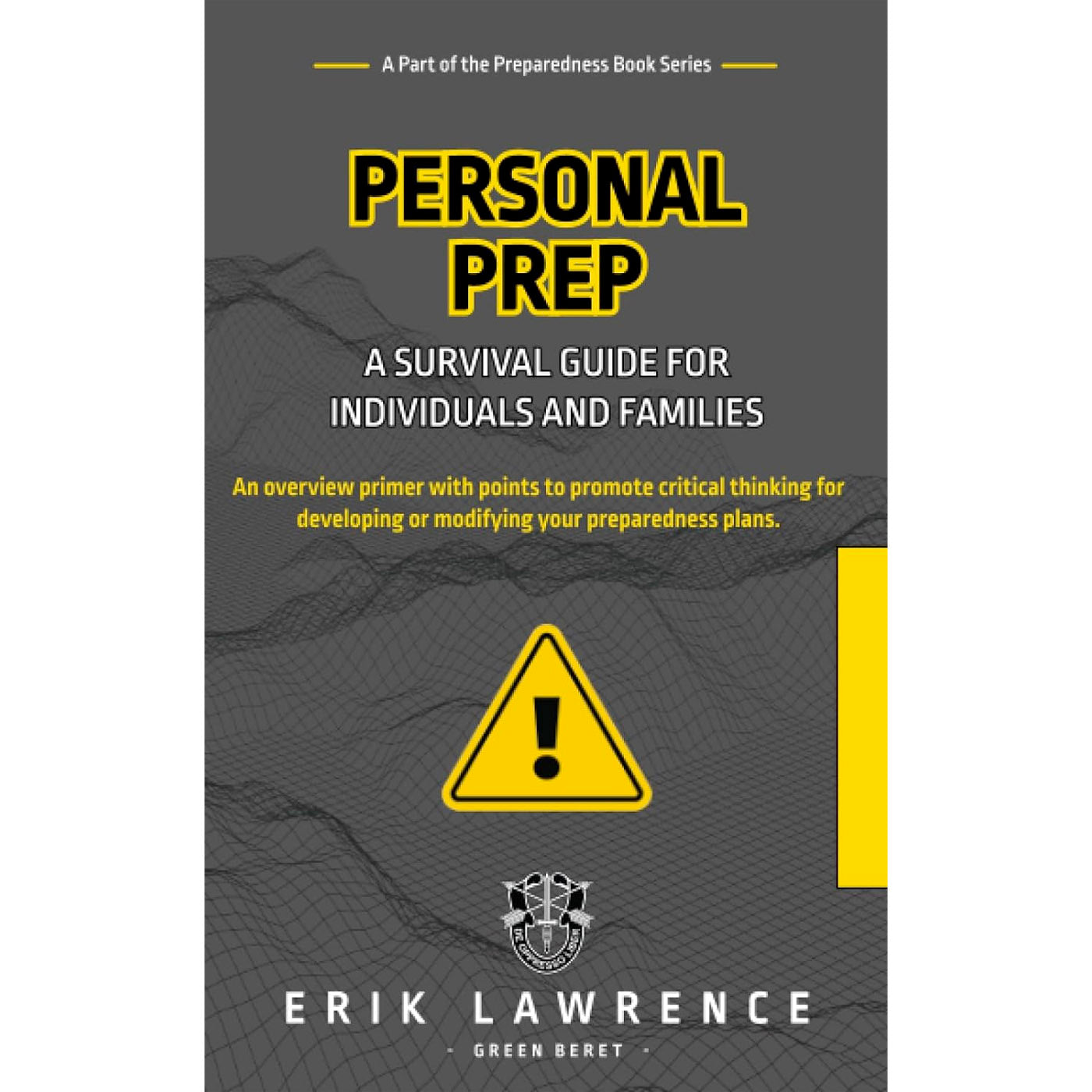 Personal Prep: A Survival Guide for Individuals and Families
