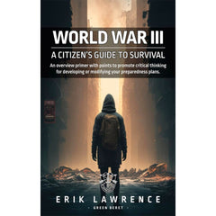World War III: A Citizen's Guide to Survival