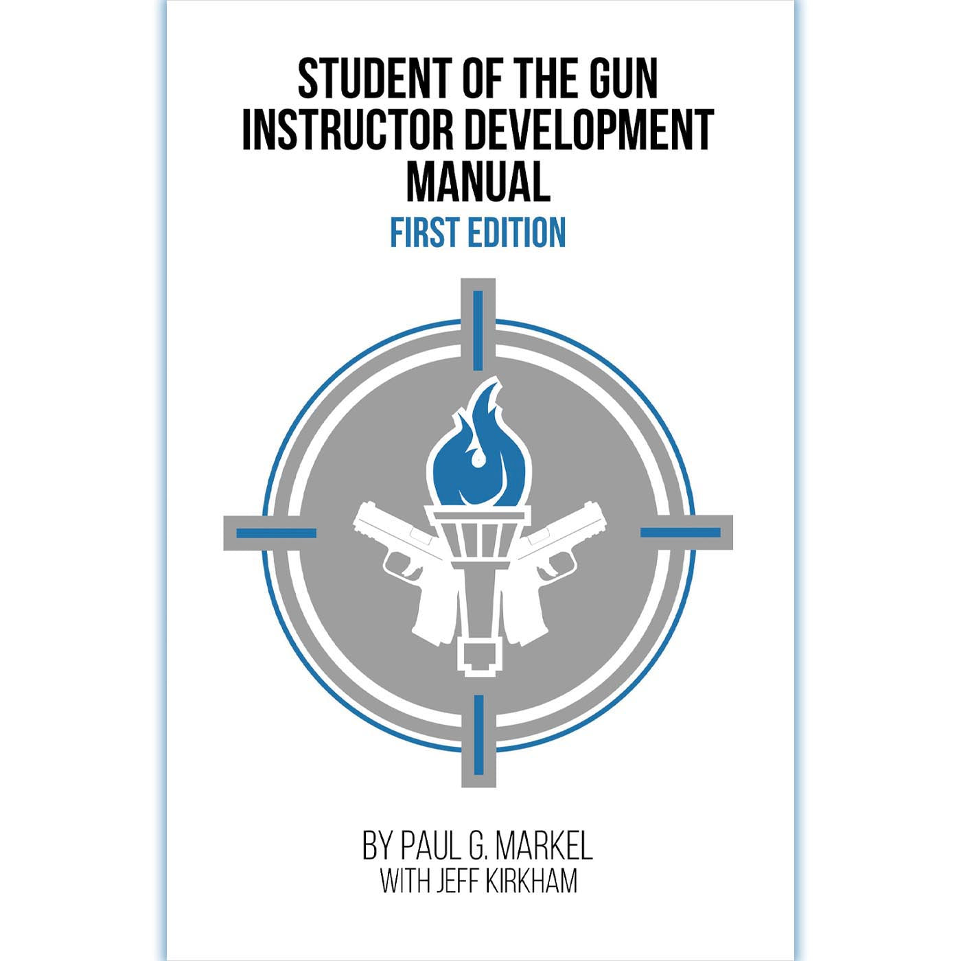 SOTG Instructor Development Manual: First Edition