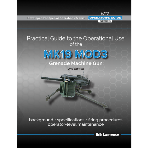 MK19 40mm Grenade Launcher | Digital Manual
